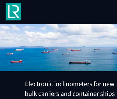 Electronic inclinometers for new bulk carriers and container ships