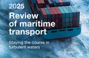UNTAD has published its in-depth Review of Maritime Transport 2025 report